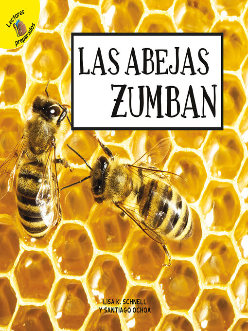 Title details for Las abejas zumban by Santiago Ochoa - Available